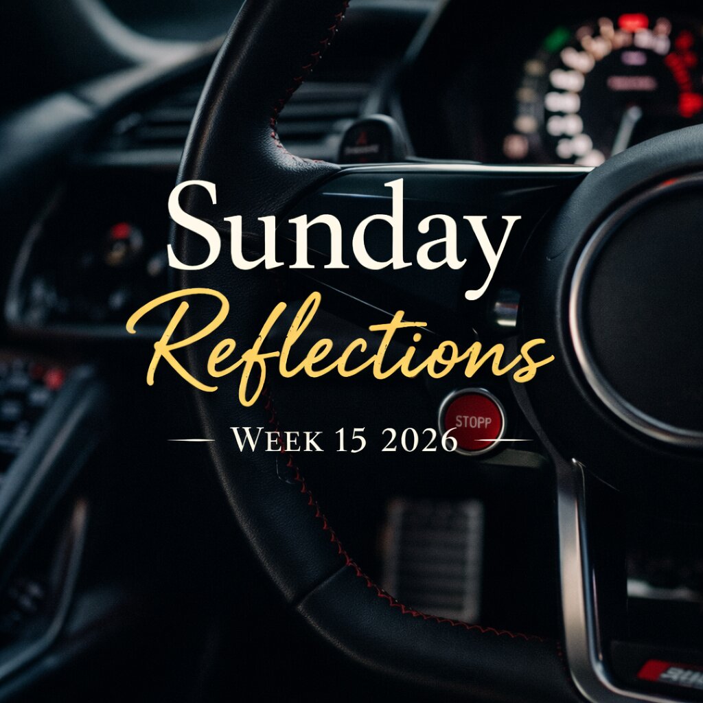 Sunday Reflections Week 15 2026